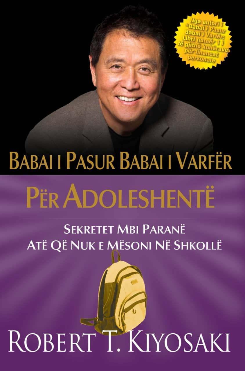 Babai i pasur dhe babai i varfer per adoleshentet nga Robert Kiyosaki
